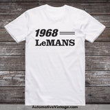 1968 Pontiac Lemans Classic Muscle Car T-Shirt White / S Model T-Shirt