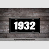 1932 Car Year License Plate Black With White Text