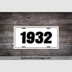 1932 Car Year License Plate White With Black Text