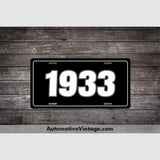1933 Car Year License Plate Black With White Text