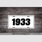 1933 Car Year License Plate White With Black Text