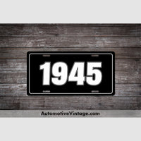 1945 Car Year License Plate Black With White Text
