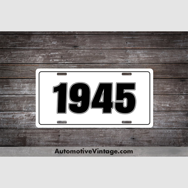 1945 Car Year License Plate White With Black Text