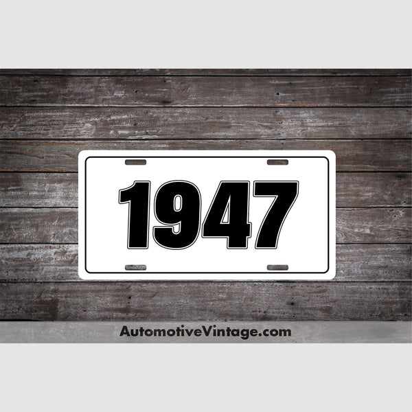 1947 Car Year License Plate White With Black Text