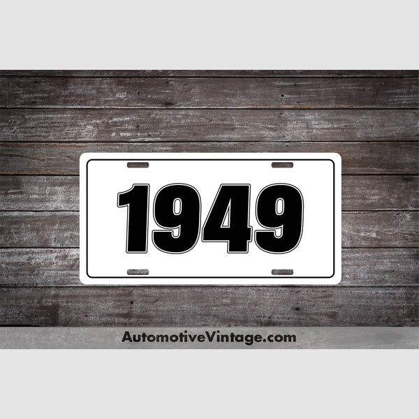 1949 Car Year License Plate White With Black Text