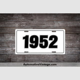 1952 Car Year License Plate White With Black Text