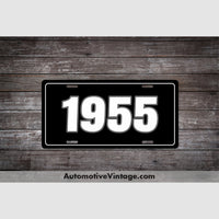1955 Car Year License Plate Black With White Text
