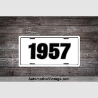 1957 Car Year License Plate White With Black Text