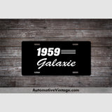 1959 Ford Galaxie License Plate Black With White Text Car Model