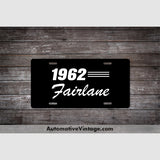 1962 Ford Fairlane License Plate Black With White Text Car Model