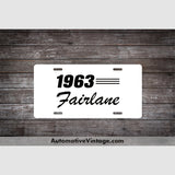 1963 Ford Fairlane License Plate White With Black Text Car Model