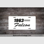 1963 Ford Falcon License Plate White With Black Text Car Model
