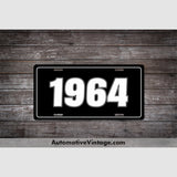 1964 Car Year License Plate Black With White Text