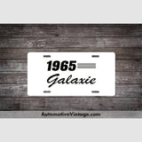 1965 Ford Galaxie License Plate White With Black Text Car Model