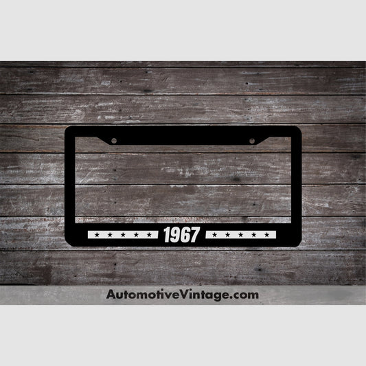 1967 Car Year License Plate Frame Black Frame - White Letters