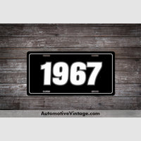 1967 Car Year License Plate Black With White Text