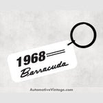 1968 Plymouth Barracuda Car Model Metal Keychain Keychains