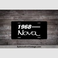 1968 Chevrolet Nova License Plate Black With White Text Car Model