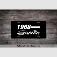 1968 Plymouth Satellite License Plate Black With White Text Car Model