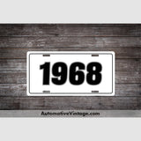 1968 Car Year License Plate White With Black Text