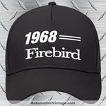 1968 Pontiac Firebird Car Model Hat Black