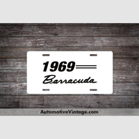 1969 Plymouth Barracuda License Plate White With Black Text Car Model
