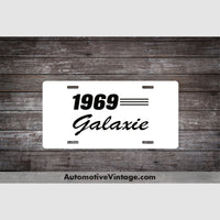 1969 Ford Galaxie License Plate White With Black Text Car Model