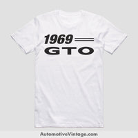 1969 Pontiac Gto Classic Muscle Car T-Shirt White / S Model T-Shirt
