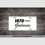 1970 Ford Galaxie License Plate White With Black Text Car Model