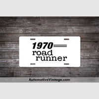 1970 Plymouth Roadrunner License Plate White With Black Text Car Model