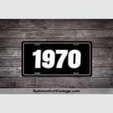 1970 Car Year License Plate Black With White Text