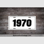 1970 Car Year License Plate White With Black Text