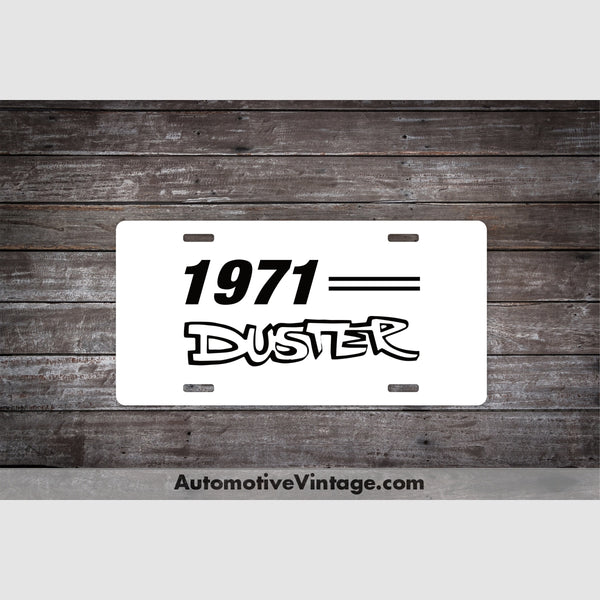 1971 Plymouth Duster License Plate White With Black Text Car Model