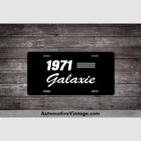 1971 Ford Galaxie License Plate Black With White Text Car Model