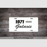 1971 Ford Galaxie License Plate White With Black Text Car Model