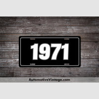 1971 Car Year License Plate Black With White Text