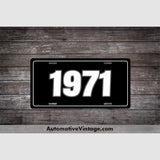 1971 Car Year License Plate Black With White Text