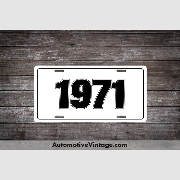 1971 Car Year License Plate White With Black Text