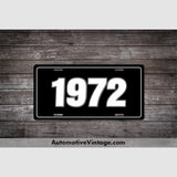 1972 Car Year License Plate Black With White Text