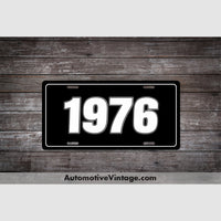 1976 Car Year License Plate Black With White Text