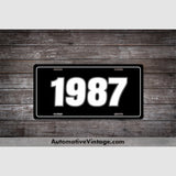 1987 Car Year License Plate Black With White Text