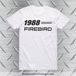 1988 Pontiac Firebird T-Shirt White / S Car Model T-Shirt