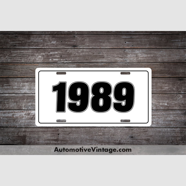 1989 Car Year License Plate White With Black Text
