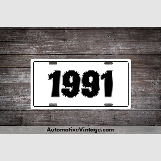 1991 Car Year License Plate White Plate with Black Text Car Year License Plate