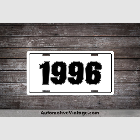 1996 Car Year License Plate White Plate with Black Text Car Year License Plate