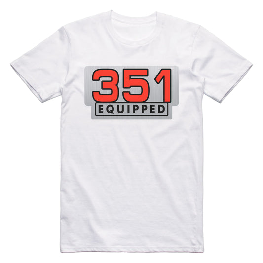 Ford 351 Equipped Engine Size Car T-shirt