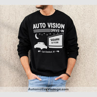 Auto Vision Drive-In East Greenbush New York Drive In Sweatshirt Black / S