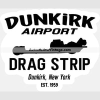 Dunkirk Airport Drag Strip New York B&W Racing Sticker Stickers