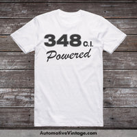 General Motors 348 C.i. Powered Engine Size Car T-Shirt White / S T-Shirt
