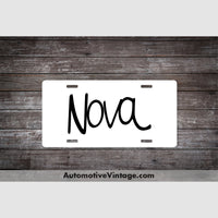 Chevrolet Nova 70S License Plate White With Black Text Car Model